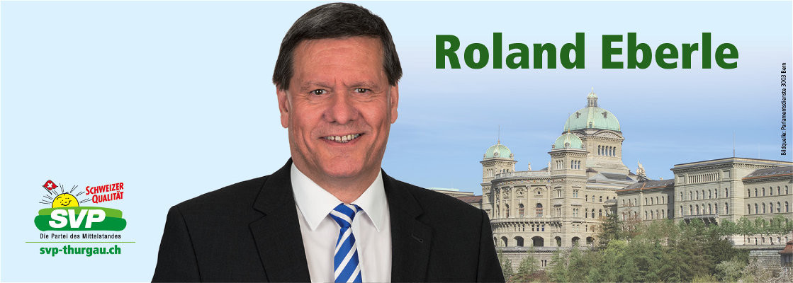 Ständerat Roland Eberle | Die einflussreiche Thurgauer Stimme in Bern – auch nach den Wahlen!